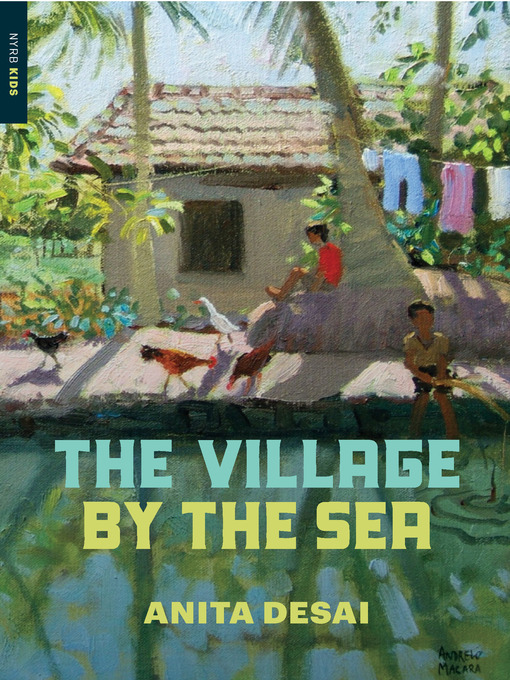 Title details for The Village by the Sea by Anita Desai - Available